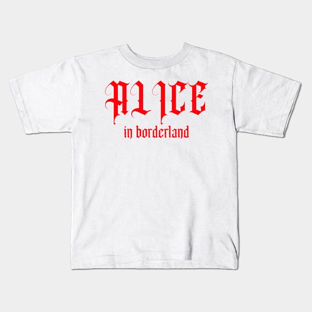 Alice in borderland title red Kids T-Shirt by CERA23